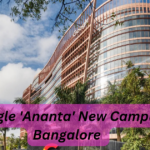 Google Ananta New Campus Bangalore